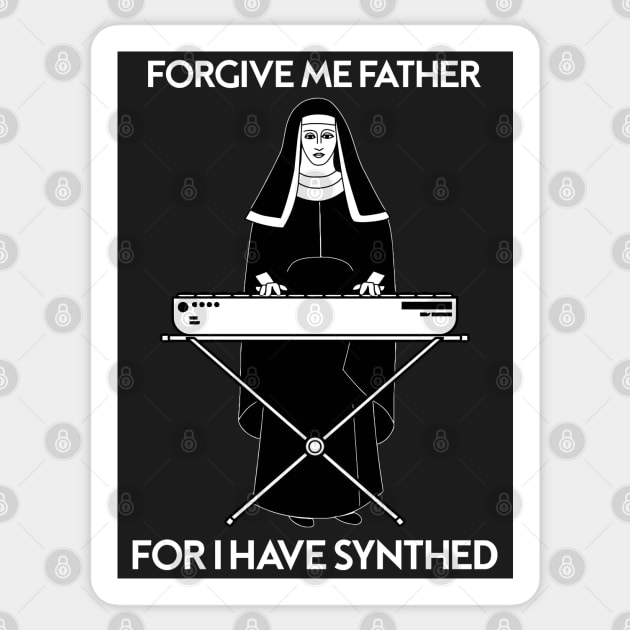 Forgive Me Father For I Have Synthed Sticker by darklordpug